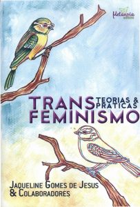 Foto de Divulgação Livro Transfeminismo: Teorias e práticas, de Jaqueline Gomes de Jesus