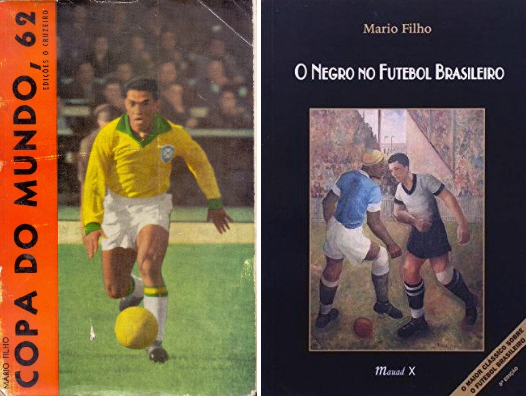 Capas de Copa do Mundo, 62 e O Negro no Futebol Brasileiro: livros clássicos de Mário Filho (Reprodução)
